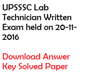 upsssc laboratory technician solved question paper download answer key written exam held on 20-11-2016