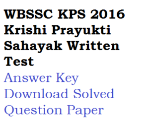 wbssc kps answer key download 2016 solved question paper krshi prayukti sahayak pdf