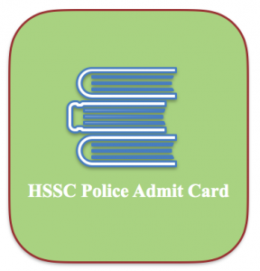 hssc police constable admit card 2023 download exam date hall ticket haryana staff selection commission sub inspector si