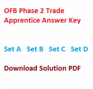 ofb trade apprentice answer key solution expected download pdf phase 1 2 non iti ordnance factory board 2017 held on 25th june