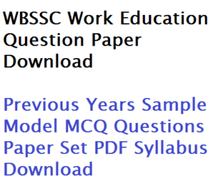 wbssc work education previous years model question paper download sample set pdf syllabus suggestion book list free assistant teacher school service commission