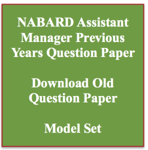 nabard assistant manager previous years question paper download solved pdf model questions answers set practice sample pdf grade a officer question paper pdf