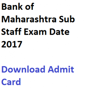 bank of maharashtra sub staff admit card 2017 download exam date bom part time recruitment written test expected publishing date hall ticket