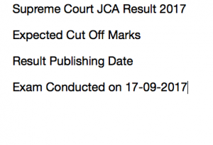 supreme court jca expected cut off mars 2017 exam result merit list download sc junior court assistant