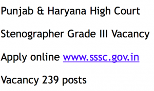 punjab & haryana high court stenographer grade iii recruitment notification application form apply online hc sssc.gov.in vacancy jobs steno