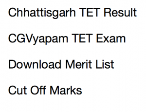 cg tet result 2017 2018 chhattisgarh teacher eligibility test cgvyapam merit list expected publishing date