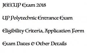jeecup 2024 application form exam dates notification up jee joint entrance examination polytechnic council of uttar pradesh