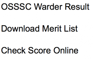 osssc warder result 2018 merit list expected cut off marks odisha orissa sub ordinate services selection commission cut off marks qualifying score written test