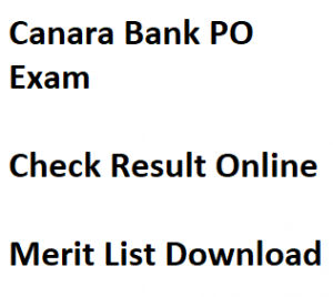 canara bank po exam result 2018 merit list publishing date scorecard marksheet cut off marks expected score