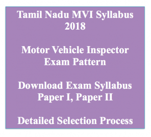 tnpsc motor vehicle inspector syllabus 2023 exam pattern selection process recruitment procedure mvi officer tail nadu public service commission psc