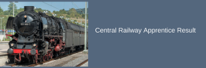 Central Railway Apprentice Merit List 