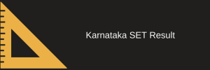 karnataka set result 2023 check online kset state eligibility test kset.uni-mysore.ac.in publishing date