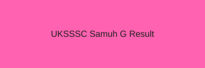 uksssc group c result 2023 merit list download expected cut off marks sssc.uk.nic.in group c junior assistant