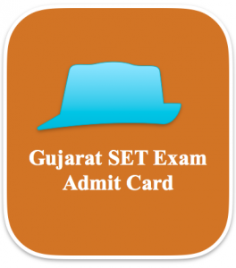 gujarat set admit card 2023 download gset hall ticket www.gujaratset.ac.in admit card downloading date publishing releaseing