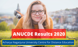 ANUCDE Exam Result 2023 UG PG 1st 2nd 3rd 4th 5th 6th Sem Results ANUCDE Exam Results 2023 www.anucde.info Acharya Nagarjuna University Centre For Distance Education Semester wise Exam Results 2023