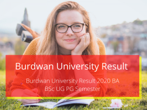 Burdwan University Result 2022 BA BSc UG PG Semester www.buruniv.ac.in Burdwan University Exam Results 2022 Burdwan University Most Important Examination Results 2022-23 Download