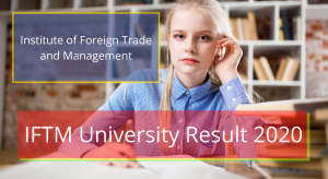 IFTM University Result 2022 Diploma Even Odd Semester iftmuniversity.ac.in IFTM University Moradabad Result 2022 Check Online Semester Diploma B.Pharma Exam Result 2022