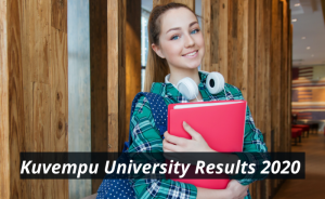 Kuvempu University Results 2020 BA BSc Semester kuvempu.ac.in Kuvempu University Examination Results 2019-2020