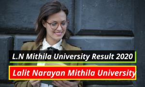 Lalit Narayan Mithila University Result 2020 1st 2nd 3rd 4th 5th 6th 7th 8th Semester Results www.lnmu.ac.in Mithila University Result 2020 Part 1 2 3 BA BSc BCom | LNMU Result 2019-2020