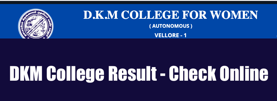 DKM College Exam Result 2022 check now for ug pg semester exam april semester exam ug pg
