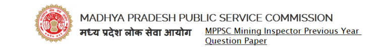MPPSC Mining Inspector Previous Year Question Paper Download PDF