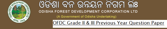 OFDC Grade II & III Previous Year Question Paper