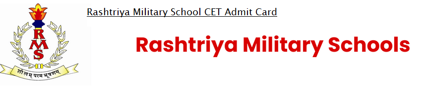 Rashtriya Military School CET Admit Card