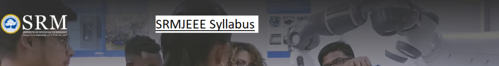 SRMJEEE Syllabus