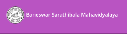 Baneswar Sarathibala Mahavidyalaya Merit List 2023 Published