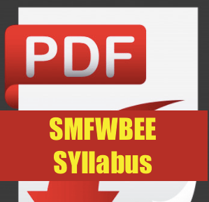 smfwbee syllabus 2023 entrance exam full pattern details physica, chemistry, biology for paramedical admission