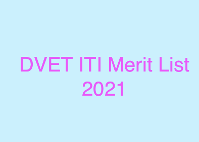 DVET ITI Merit List 2023