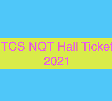 TCS NQT Hall Ticket 2024