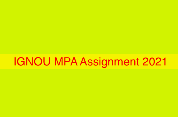 IGNOU MPA Assignment 2023 Study Materials 