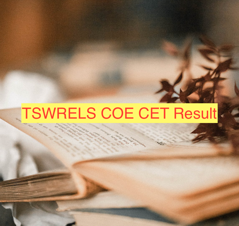 TSWRELS COE CET Result