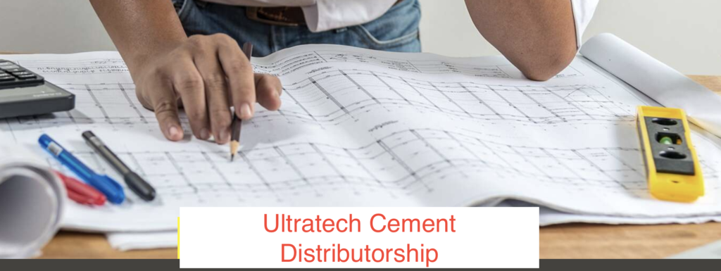 Ultratech Cement Distributorship 2023