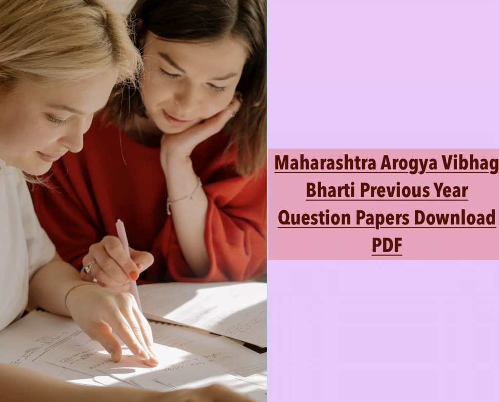 Maharashtra Arogya Vibhag Bharti Previous Year Question Papers Download PDF