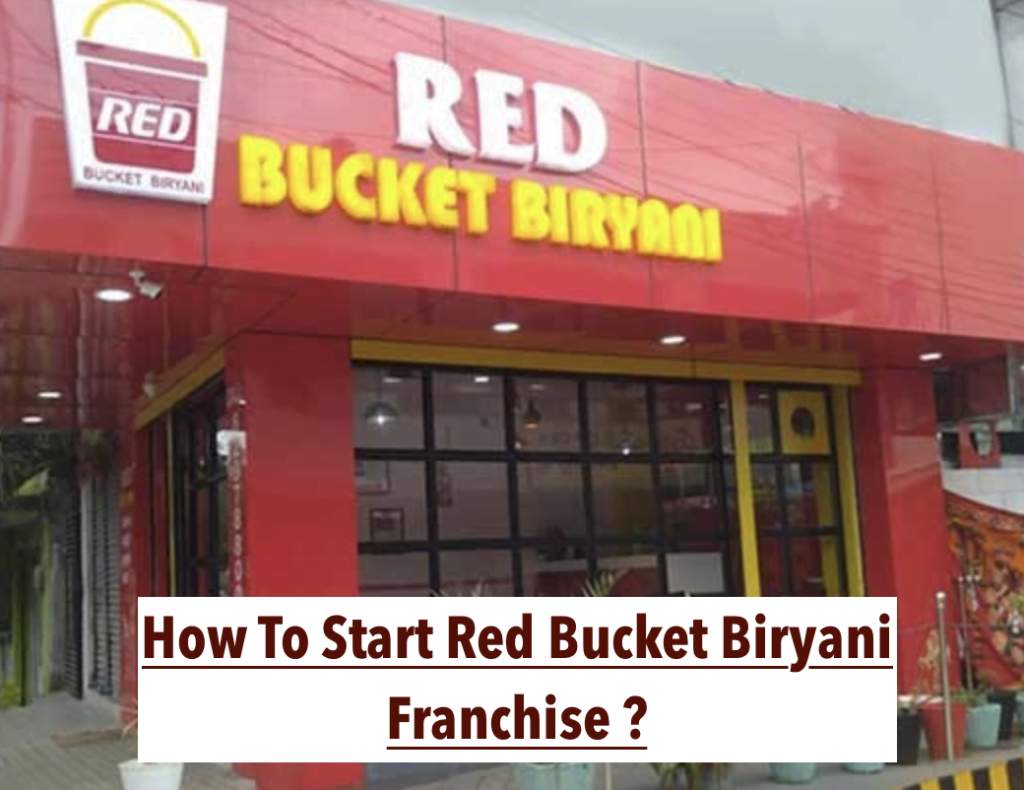 Red Bucket Biryani Franchise