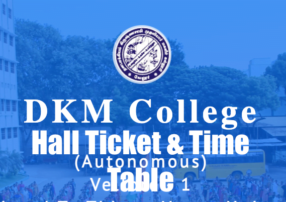 dkm college hall ticket 2023 download exam time table for ug pg semester