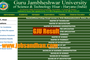GJU Result 2023 {Out} Sem 1st 2nd 3rd 4th 5th 6th gjust.ac.in