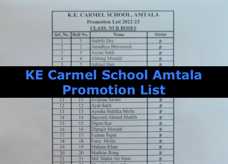 ke carmel school amtala promotion list 2023 - check result download pdf, class nursery to 11th
