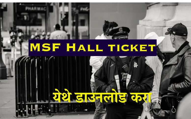 msf hall ticket download links 2024 maharashtra security force