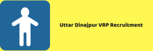 Uttar Dinajpur VRP Recruitment 2023