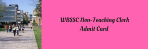 wbssc group c d admit card 2023 download exam date west bengal school service commission www.westbengalssc.com clerk peon junior assistant