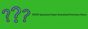 tntet previous year question paper solved pdf tamil nadu teacher eligibility test paper 1 & paper 2 download solved pdf