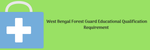 wb forest guard physical eligibility criteria