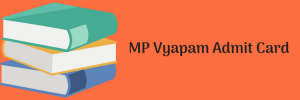 MP Vyapam Samajik Surksha Vistar Adhikari Admit Card 2023