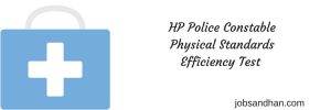 HP Police Constable Physical Eligibility PET Height Chest Requirement