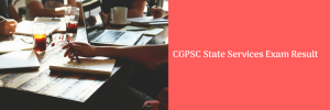 cgpsc state service exam prelims pt result date 2023