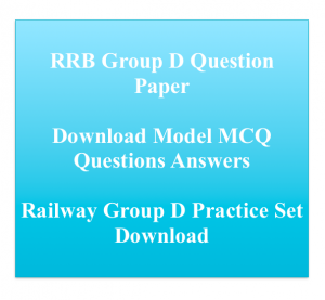 rrb group d previous paper download old solved question papers railway recruitment board group d questions answers