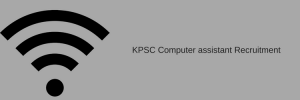 KPSC Computer assistant in Universities in Kerala recruitment